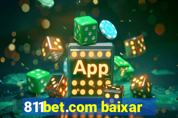 811bet.com baixar